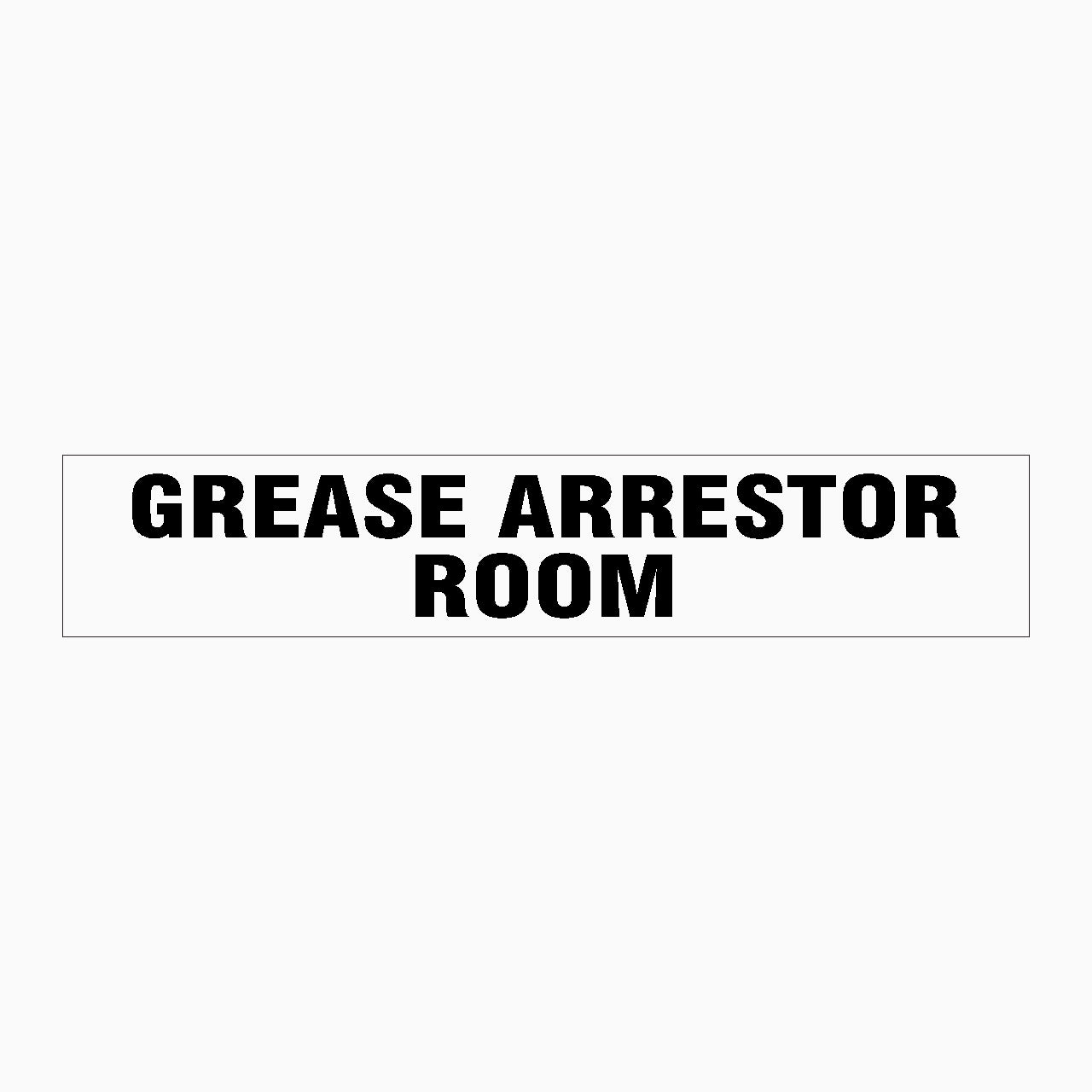 Greasing Area. Sign GREASE ARRESTOR ROOM SIGN - STATUTORY SIGNS AT GET SIGNS – Get signs