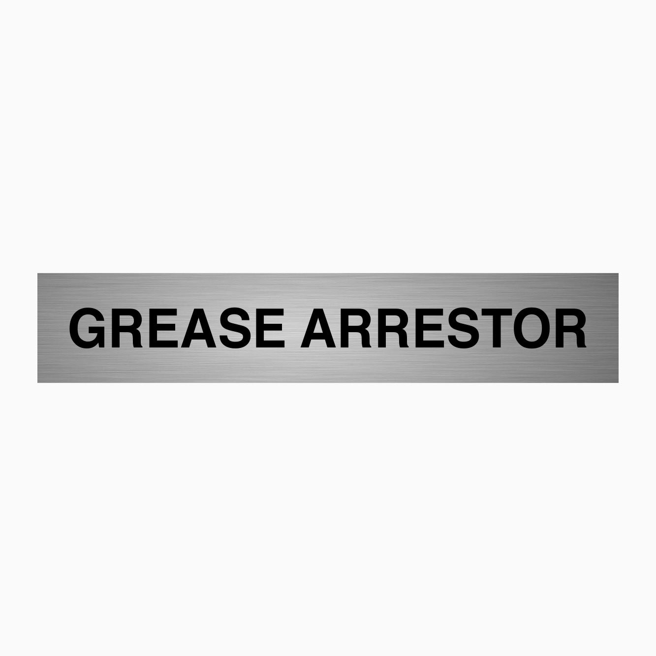 GREASE ARRESTOR SIGN              