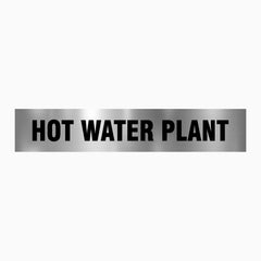 HOT WATER PLANT SIGN