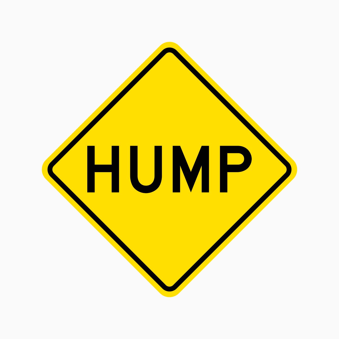 Humpton Hum Sign HUMP SIGN – Get signs