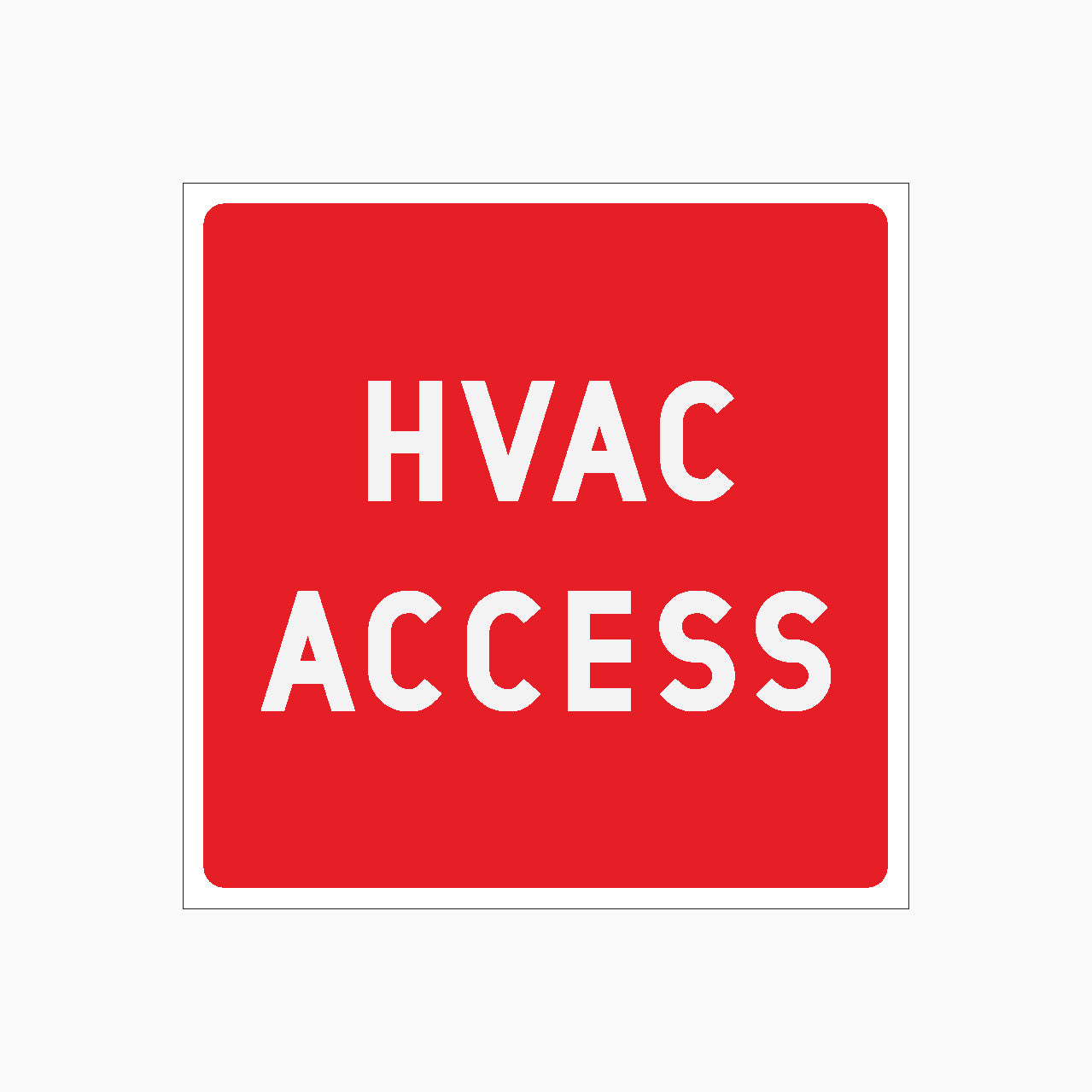 HVAC ACCESS SIGN