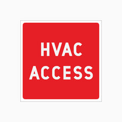 HVAC ACCESS SIGN