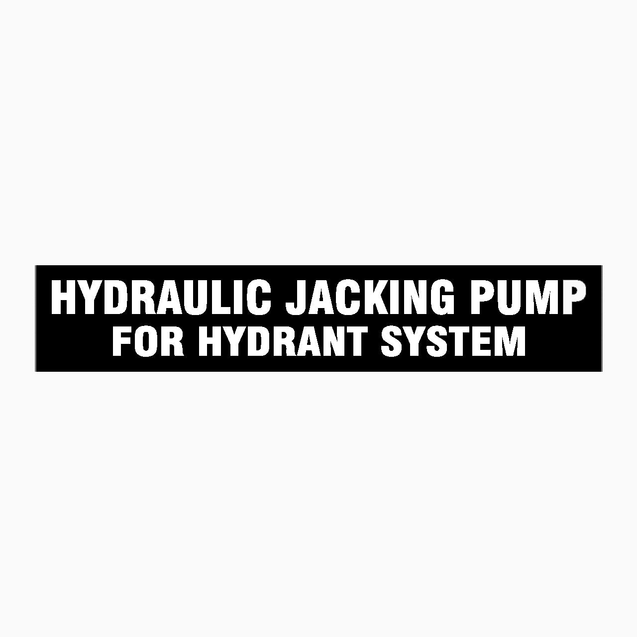 HYDRAULIC JACKING PUMP FOR HYDRANT SYSTEM SIGN