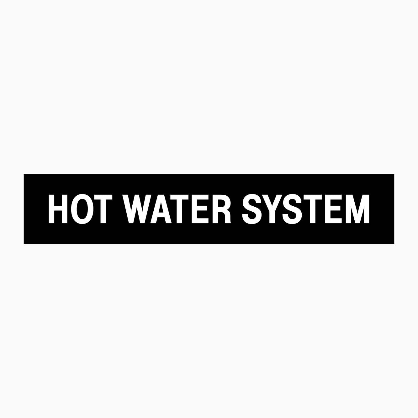 HOT WATER SYSTEM SIGN | GET SIGNS Australia – Get signs