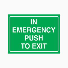 IN EMERGENCY PUSH TO EXIT SIGN