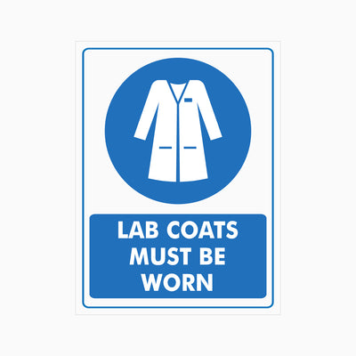 LAB COATS MUST BE WORN SIGN