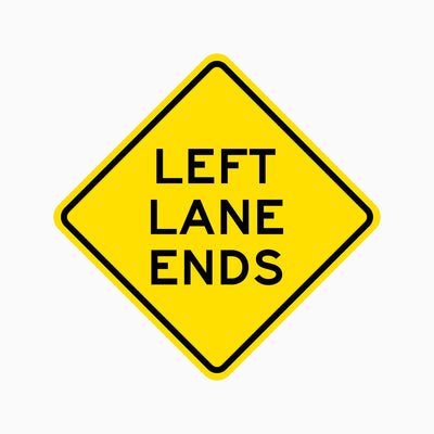 LEFT LANE ENDS SIGN