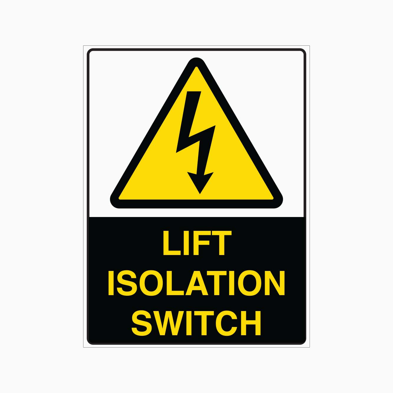 LIFT ISOLATION SWITCH SIGN