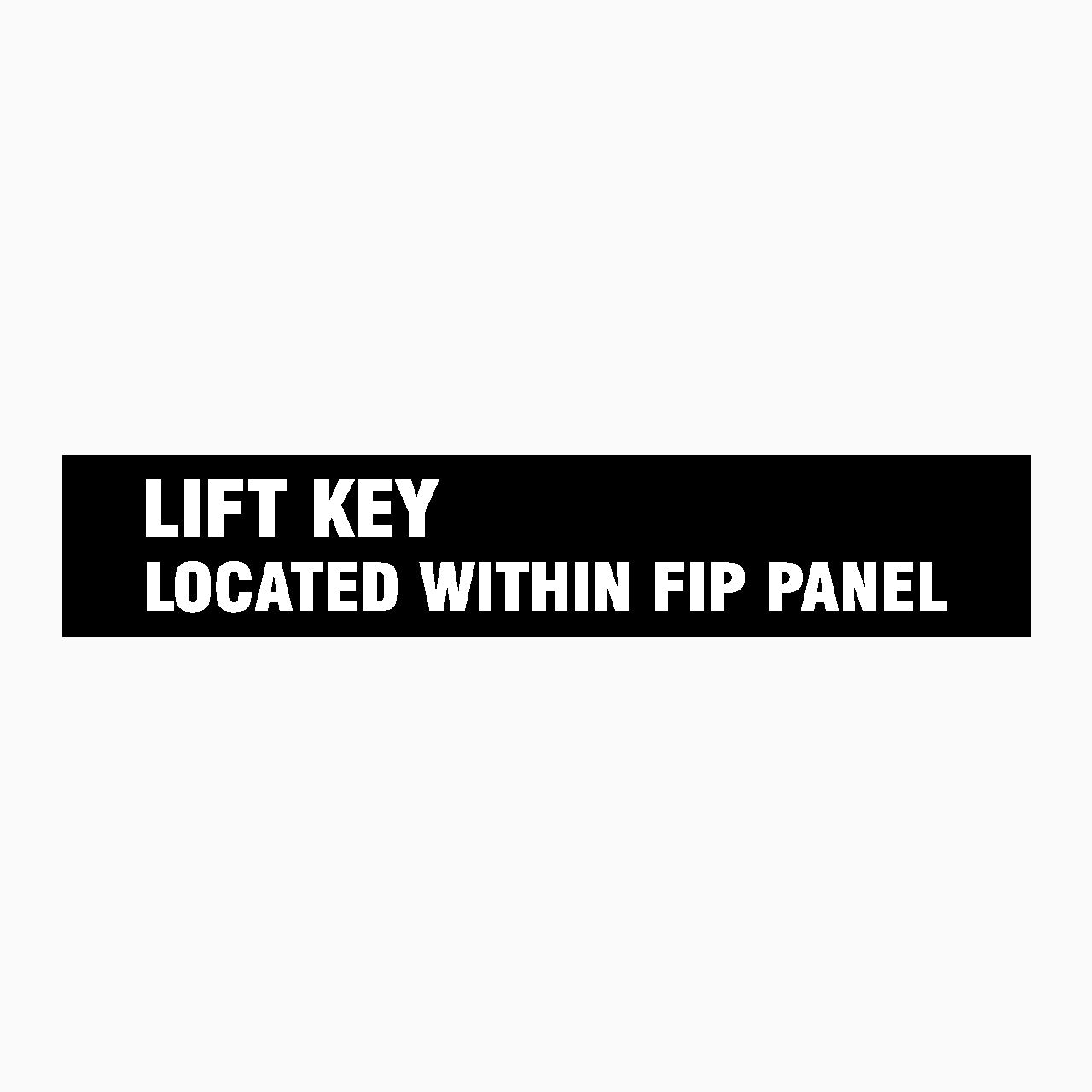 LIFT KEY LOCATED WITHIN FIP PANEL SIGN