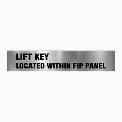 LIFT KEY LOCATED WITHIN FIP PANEL SIGN