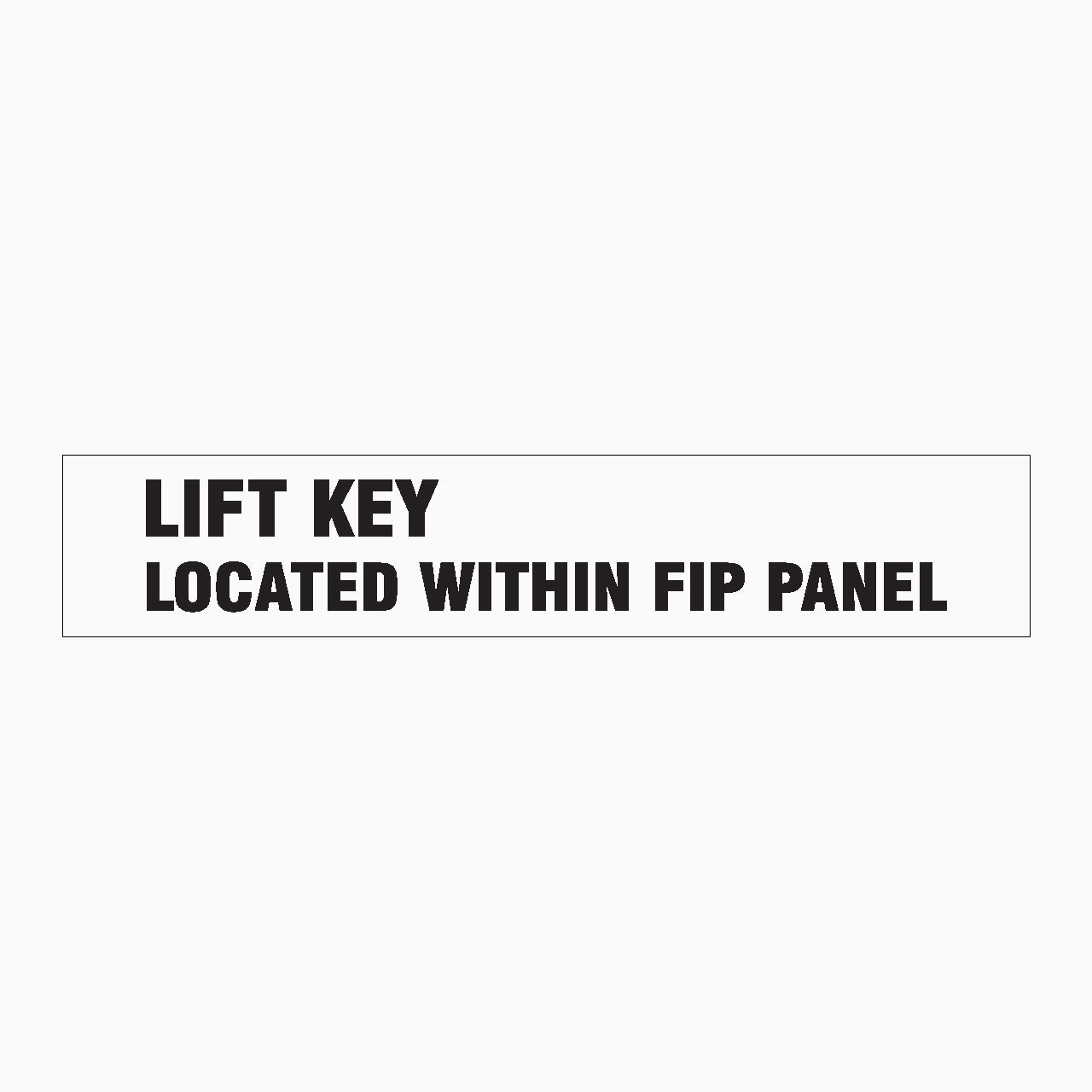 LIFT KEY LOCATED WITHIN FIP PANEL SIGN