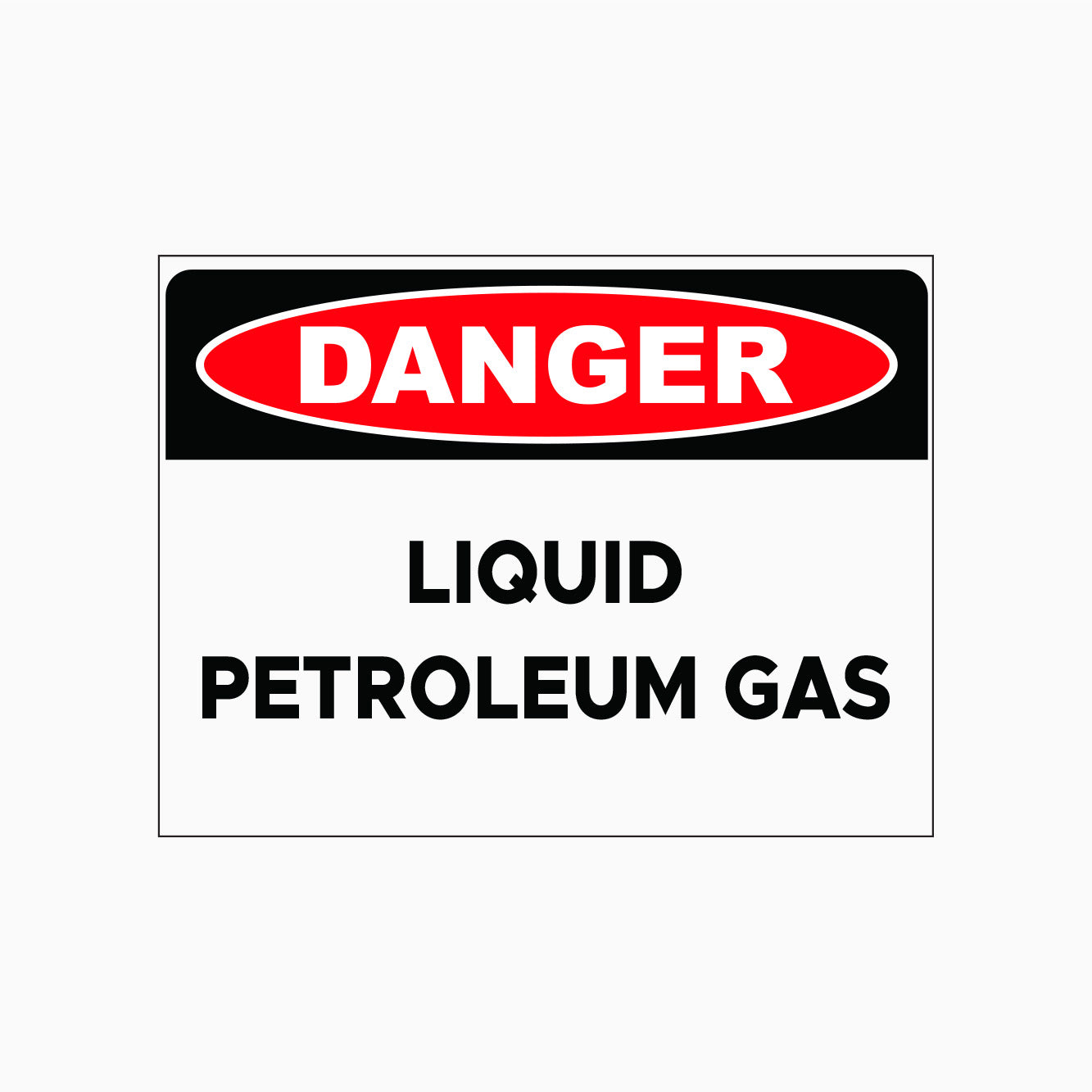 DANGER SIGN - LIQUID PETROLEUM GAS SIGN