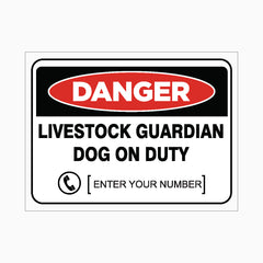 LIVESTOCK GUARDIAN DOG ON DUTY SIGN with Custom Number