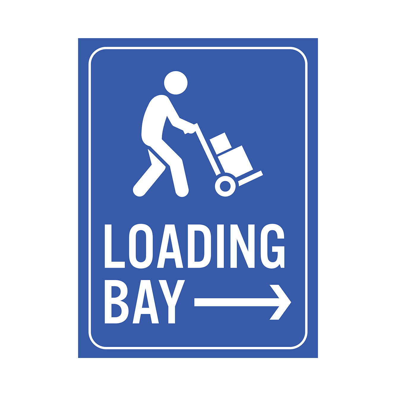LOADING BAY SIGN – Get signs