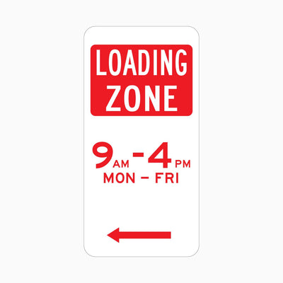 LOADING ZONE SIGN LEFT