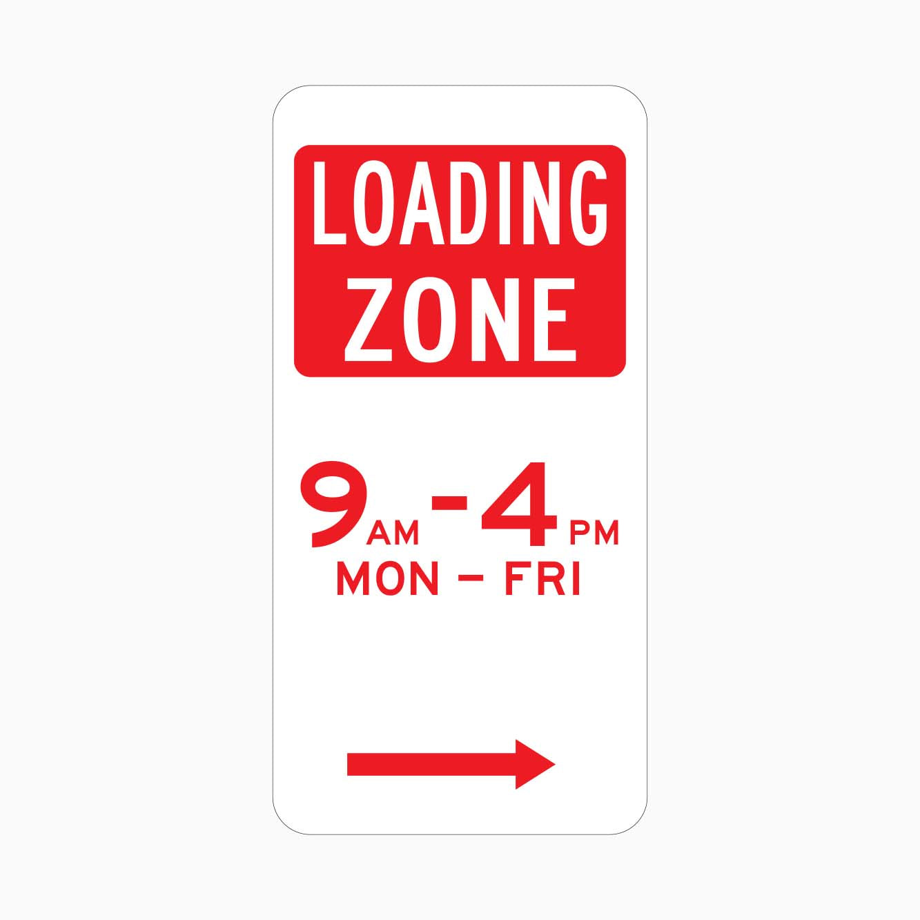 LOADING ZONE SIGN (R5-23-R) - GET SIGNS