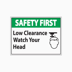 LOW CLEARANCE WATCH YOUR HEAD SIGN