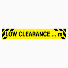 LOW CLEARANCE SIGN (Custom Number)