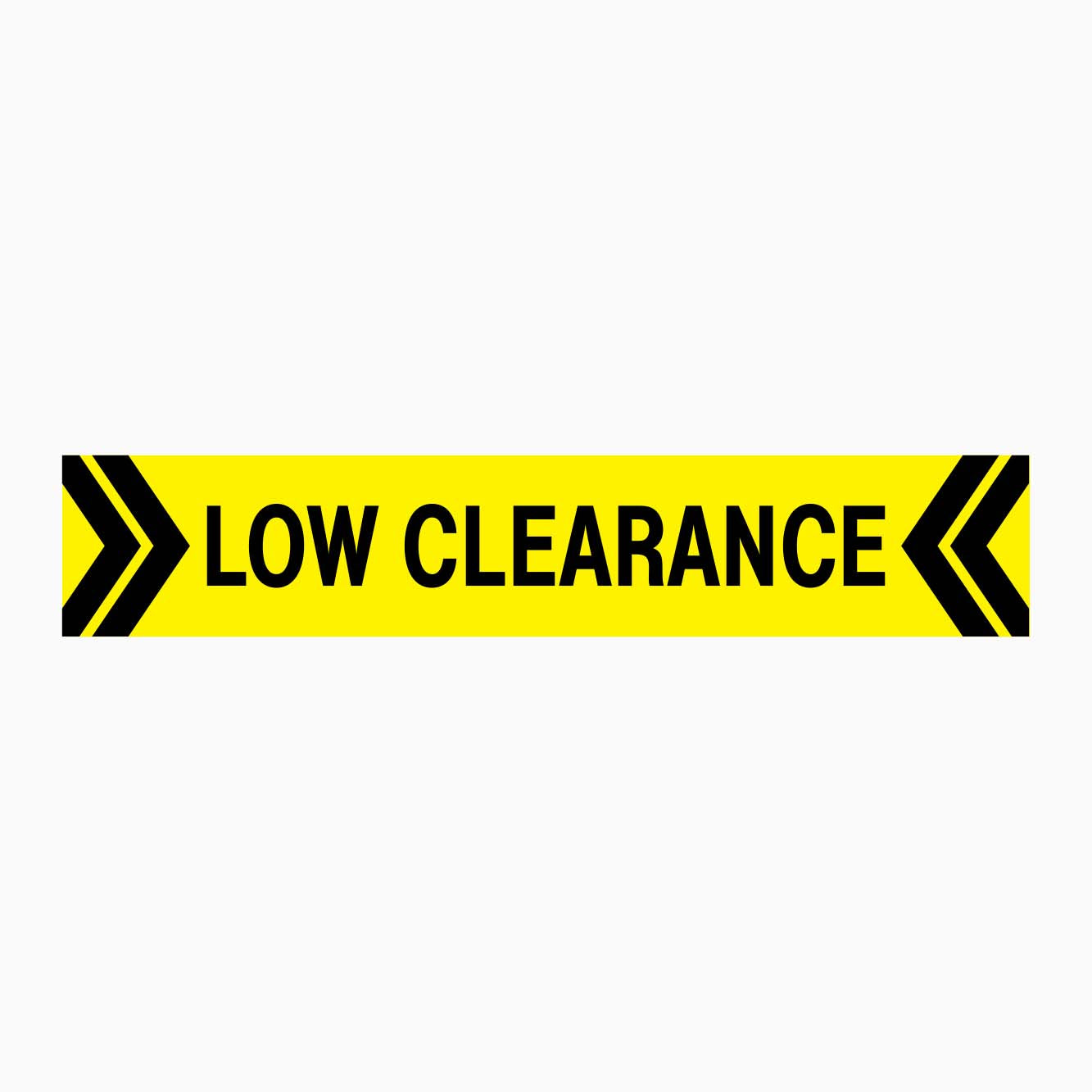 LOW CLEARANCE SIGN  GET SIGNS