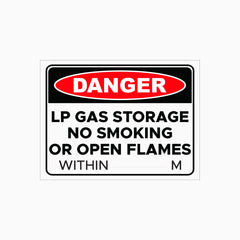 LP GAS STORAGE, NO SMOKING OR OPEN FLAMES WITHIN    M