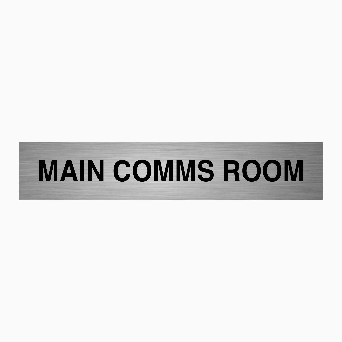 MAIN COMMS ROOM SIGN