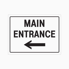 MAIN ENTRANCE LEFT SIGN