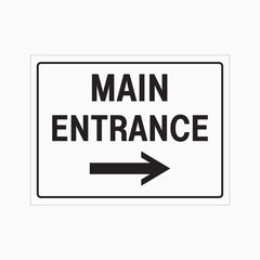 MAIN ENTRANCE RIGHT SIGN