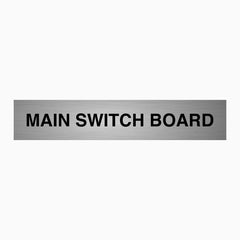 MAIN SWITCH BOARD SIGN