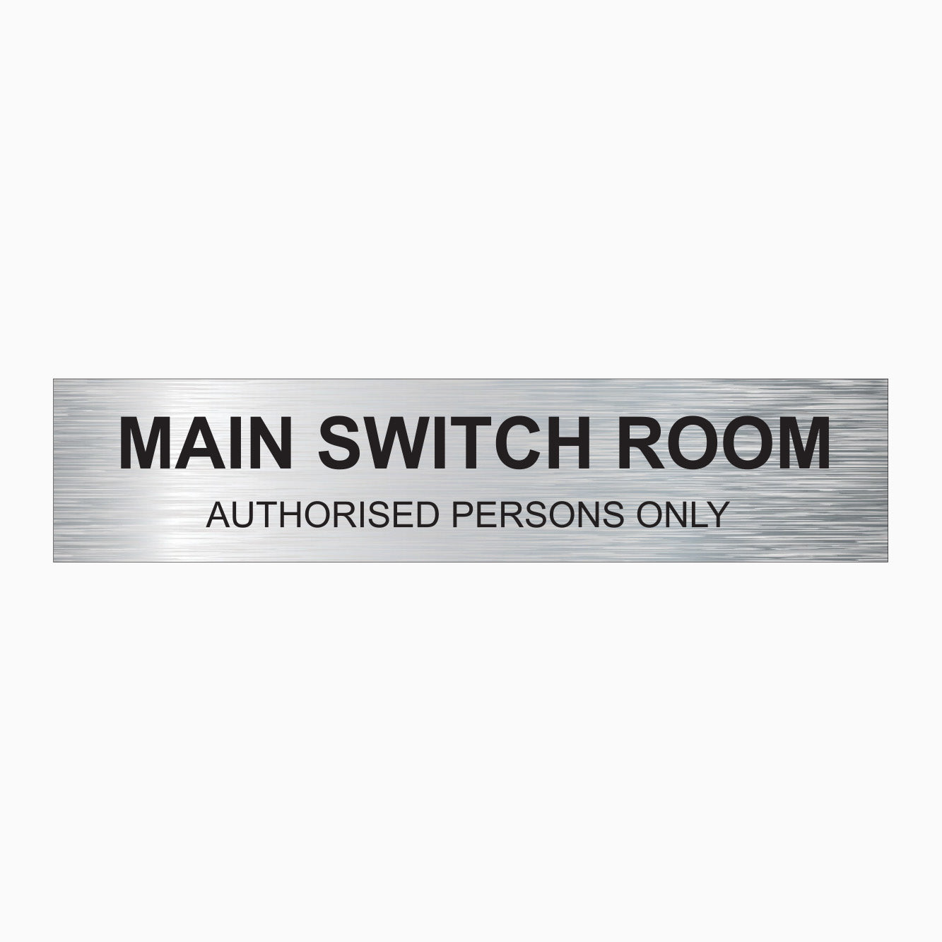 MAIN SWITCH ROOM SIGN - AUTHORISED PERSONS ONLY SIGN