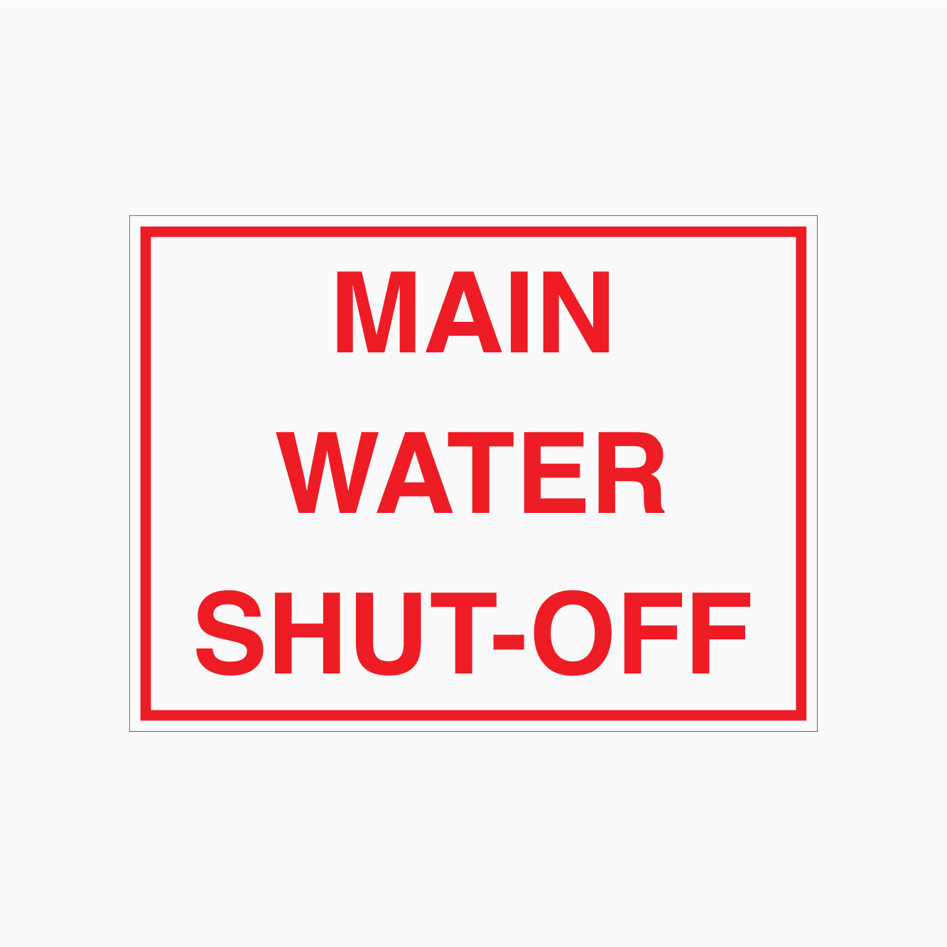 MAIN WATER SHUT OFF SIGN - STATUTORY SIGNS
