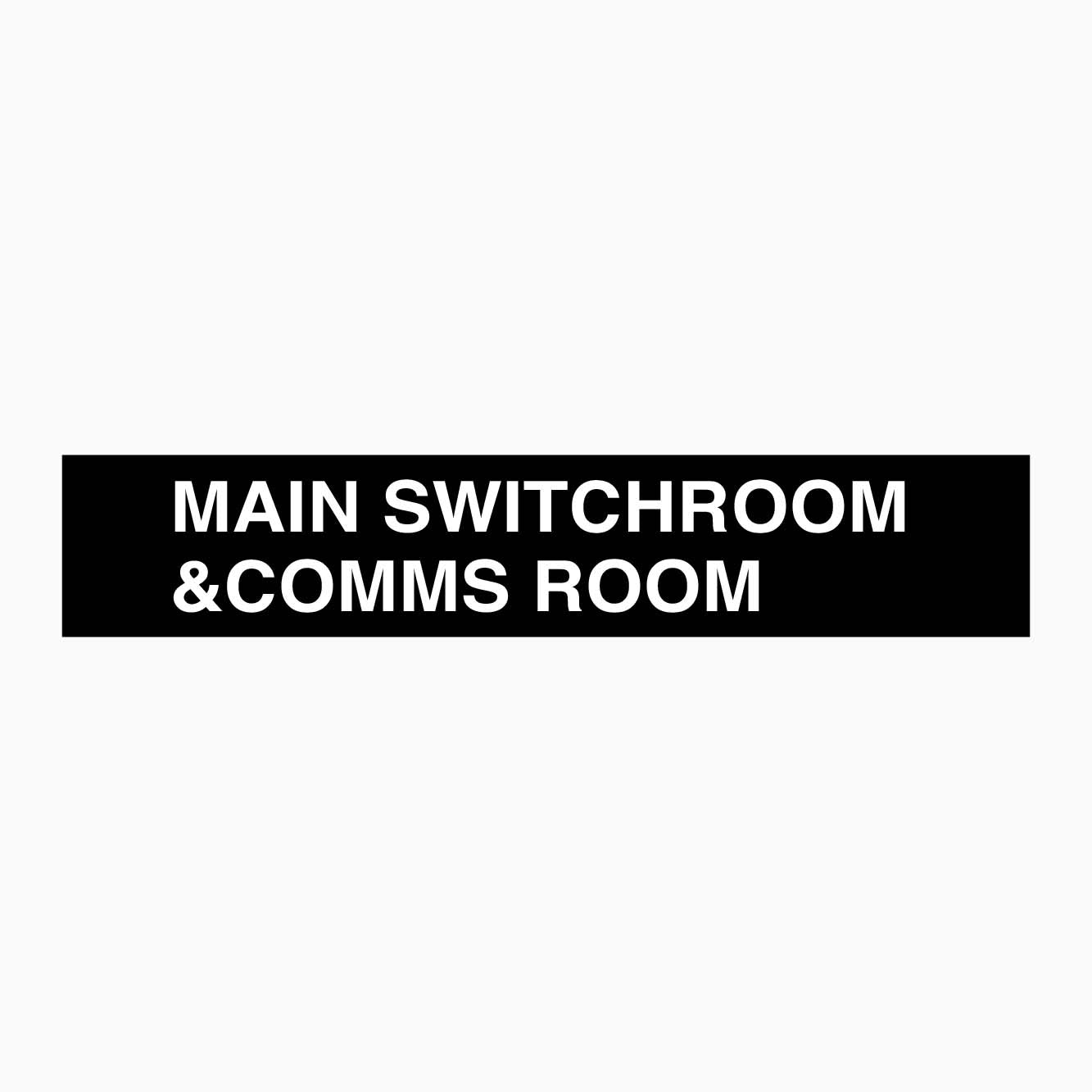 MAIN SWITCHROOM AND COMMS ROOM SIGN - GET SIGNS Australia – Get signs