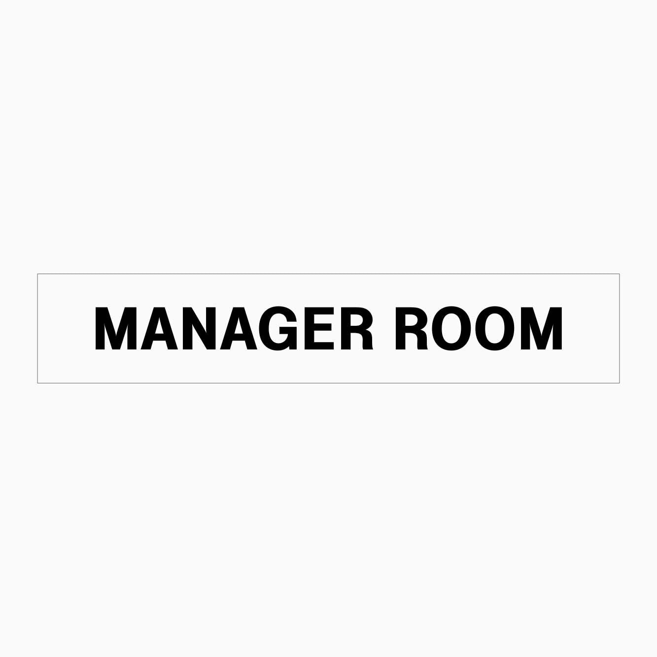 MANAGER ROOM SIGN - GET SIGNS