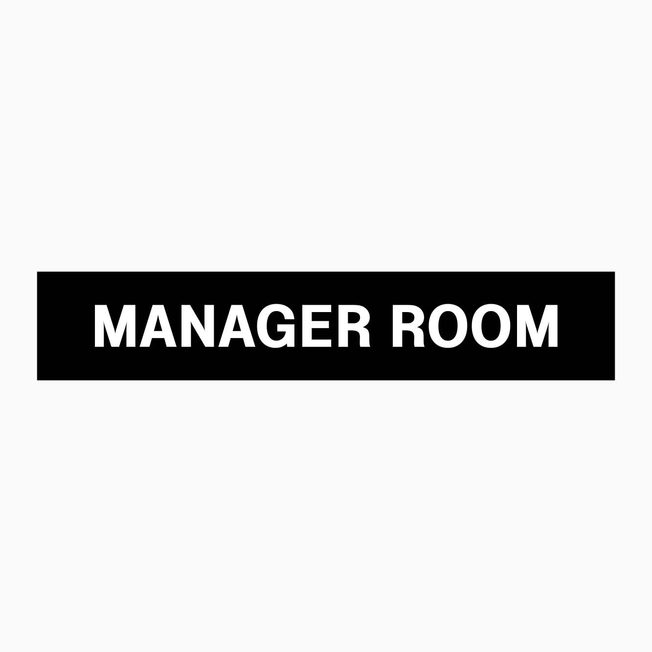 MANAGER ROOM SIGN - GET SIGNS