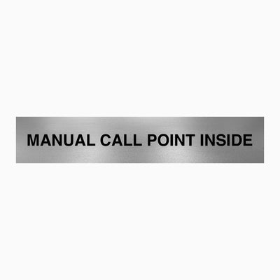 MANUAL CALL POINT INSIDE SIGN