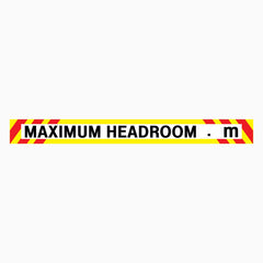 MAXIMUM HEADROOM SIGN (ENTER YOUR HEIGHT)