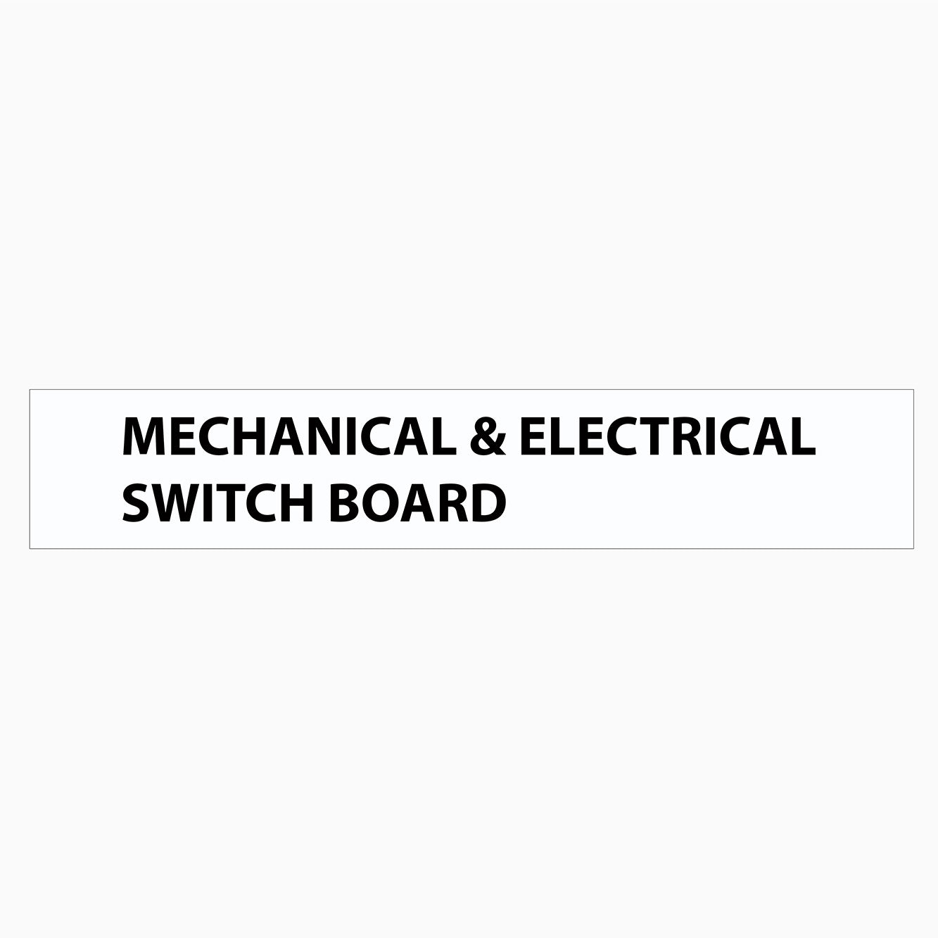 MECHANICAL & ELECTRICAL SWITCHBOARD SIGN