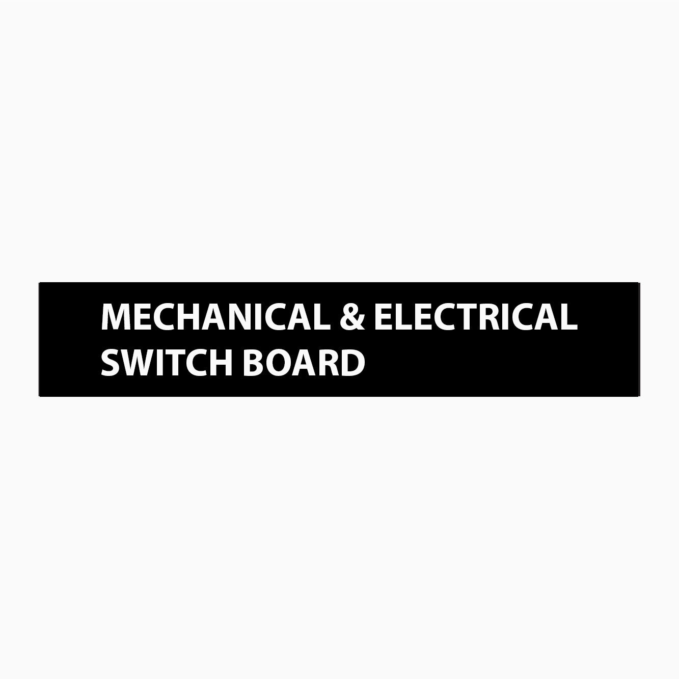 MECHANICAL & ELECTRICAL SWITCHBOARD SIGN