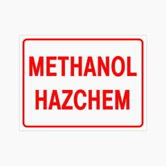 METHANOL HAZCHEM SIGN