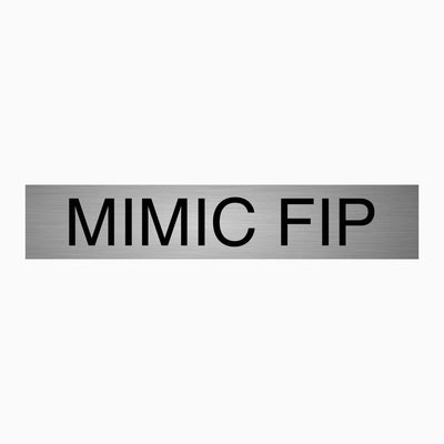 MIMIC FIP SIGN