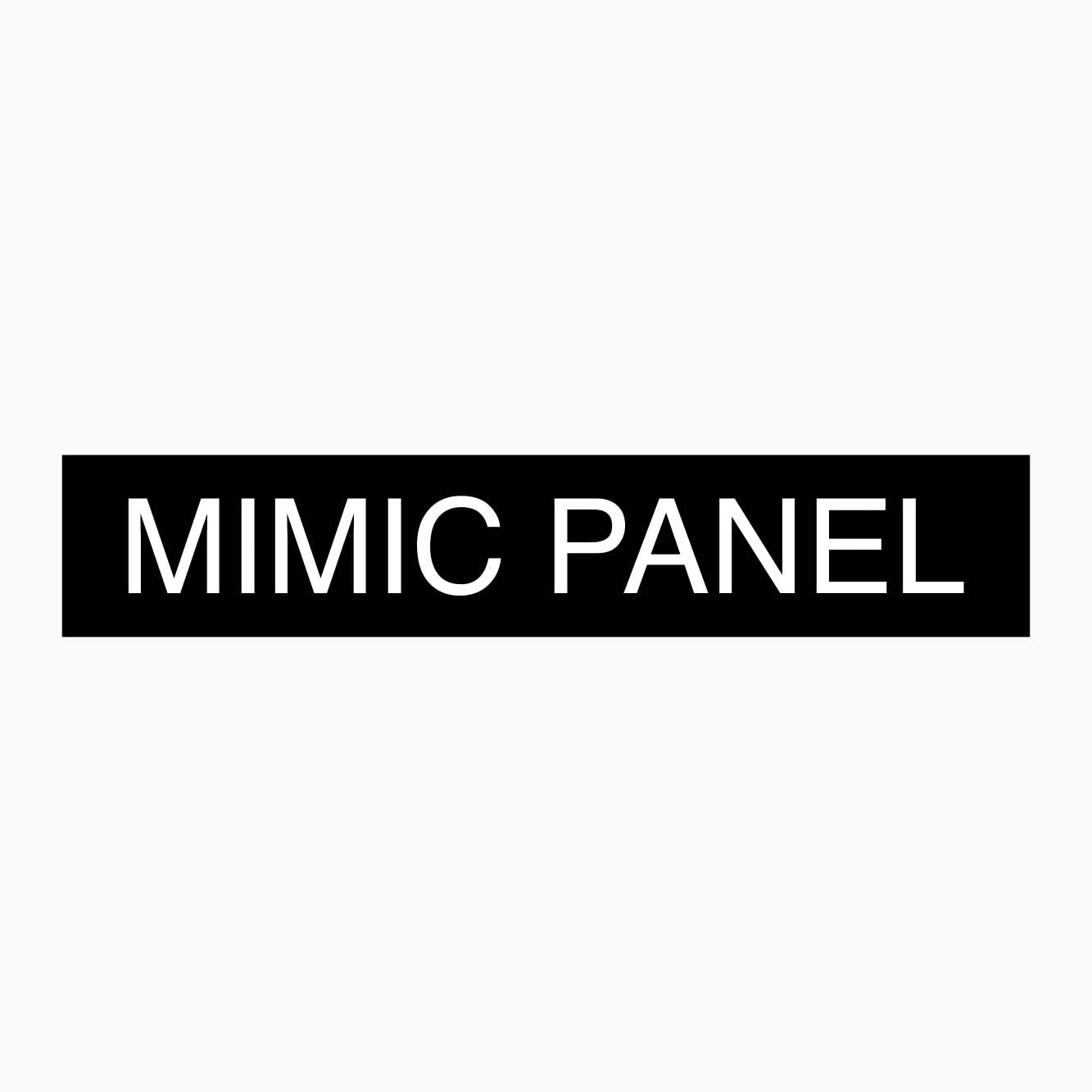 MIMIC PANEL SIGN -STATUTORY SIGNS AT GET SIGNS IN AUSTRALIA