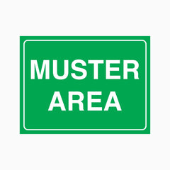 MUSTER AREA SIGN