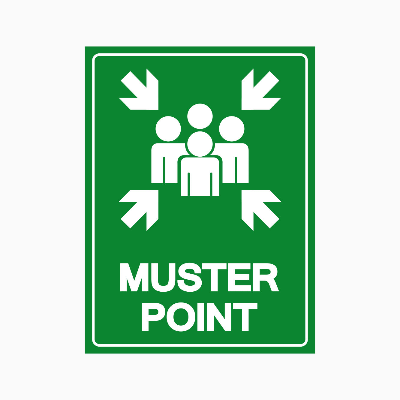 MUSTER POINT SIGN – Get signs