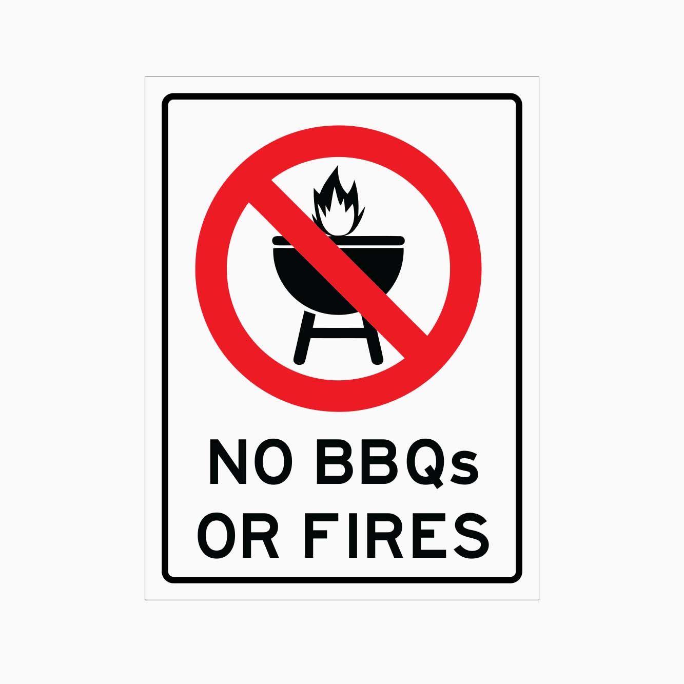 No BBQs or Fires sign with a red circle and line over a barbecue icon on a white background.