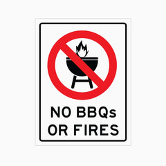 NO BBQs OR FIRES SIGN