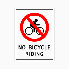 NO BICYCLE RIDING SIGN