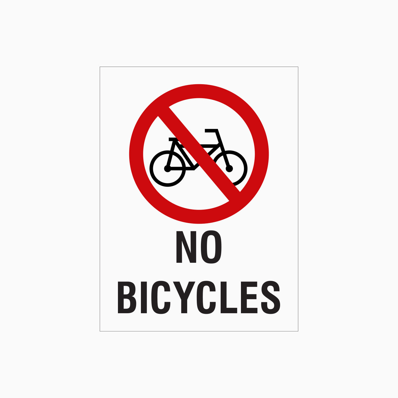 NO BICYCLES SIGN - PROHIBITION SIGNS - GET SIGNS