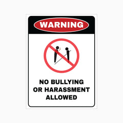 NO BULLYING OR HARASSMENT ALLOWED SIGN