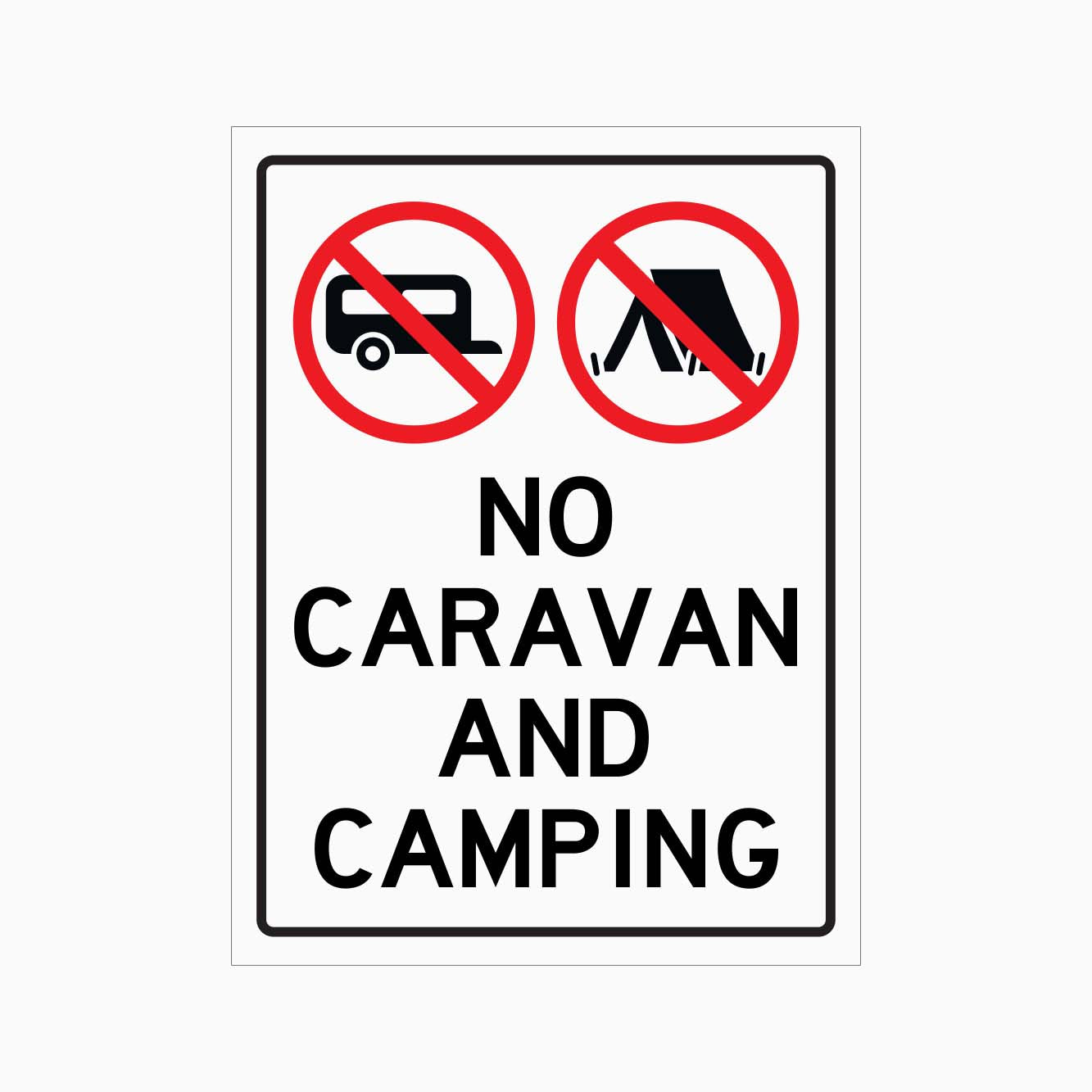 NO CARVAN AND CAMPING SIGN - GET SIGNS