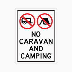 NO CARAVAN AND CAMPING SIGN