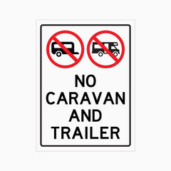 NO CARAVAN AND TRAILER SIGN